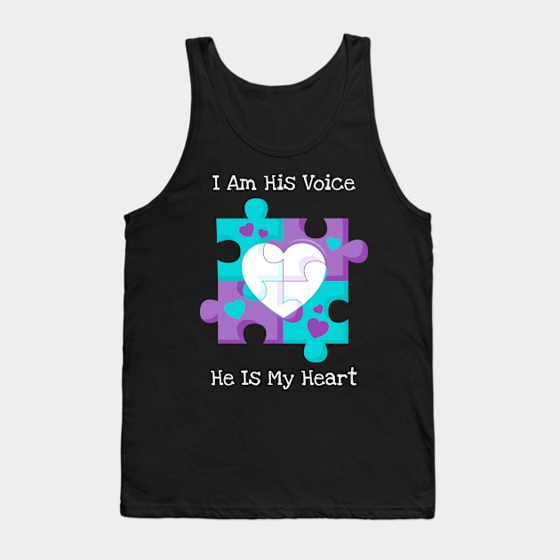 I Am His Voice He Is My Heart Autism Awareness Gifts For Mom Tank Top by Goodplan